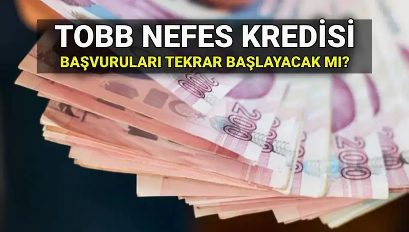 TOBB Nefes Kredisi Başvuruları Sonlandı mı? 2025 Yılı için Yeni Fırsatlar Geliyor!